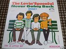 THE LOVIN' SPOONFUL NEVER GOING BACK 7