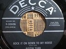 * JUSTIN TUBB Rock It On Down To My House RARE ROCKABILLY ROCKER Decca 45 Hear