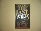 THE BAND  -  THE LAST WALTZ    BOB DYLAN-VAN MORRISON-MUDDY WATERS-NEIL YOUNG