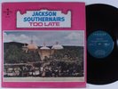 JACKSON SOUTHERNAIRES Too Late SONG BIRD LP NM SHRINK