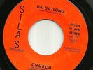 FUNK + BAY AREA SOUL GROUP-- CHURCH - DA DA SONG -HEAR BOTH-  SILAS