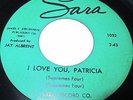 1961 Doo Wop 45 Rpm Supremes Four I LOVE YOU PATRICIA / I LOST MY JOB AND I'VE