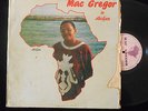 MAC GREGOR in abidjan? HEAVY AFRO BOOGIE DISCO IVORY COAST  ? LP