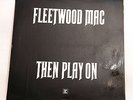 FLEETWOOD MAC THEN PLAY ON 1969