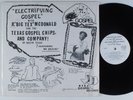 R BIG TEX MCDONALD & TEXAS GOSPEL CHIPS Electrifying Gospel BIG TEX LP NM SHRINK