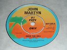John Martyn - Over The Hill/ Head And Heart RARE ISLAND DJ PROMO 45