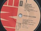 MARK WILLIAMS - A HOUSE FOR SALE - GREAT VERSION