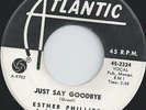 ESTHER PHILLIPS -JUST SAY GOODBYE - I COULD HAVE TOLD YOU