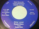 ? RUSSEL BLAKE Only Lover Xela MONSTER UNKNOWN PRIVATE ELECTRO BOOGIE FUNK 7