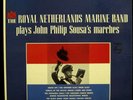 ROYAL NETHERLANDS MARINE BAND sousa marches LP VG+ PHS-600-107 Vinyl  Record
