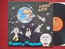 VIDEO KIDS „INVASION OF THE SPACEPECKERS“  ALBUM TOP VINYL