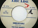 Rare Doo-Wop THE 5 HEARTS Unbelievable & Aunt Jenny 45 on Arcade wo Lee Andrews