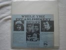 BOB DYLAN WHILE THE ESTABLISHMENT BURNS LP TMOQ ORANGE VINYL (jimi hendrix,