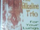 Alkaline Trio For Your Lungs Only Punk Rare Bayside Hot Water Music Asian Man