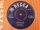 The Poets - I Am So Blue 1965 UK 45 DECCA