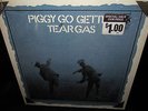 STILL SEALED   1971 ORIG   TEAR GAS   PIGGY GO  = HARD UK UNDERGROUND PSYCH JAMS
