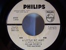 Julian Covey & Machine A Little Bit Hurt / Sweet Bacon 1967 Northern Promo 45