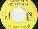 CANDI-BARS: I Believe In You / You're The One 45 (yellow label first, correctly