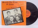 VIRGINIA TRAVELERS QUARTET Beneath the cross of Jesus vinyl LP rare NM