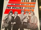 LONDON  45 9682 THE ROLLING STONES 45 TELL ME , VERY GOOD CONDITION