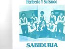 HERIBERTO Y SU SAOCO SABIDURIA MONTUNO  SUPERAGRESIVO NEW REISSUE SEALING