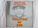Bunny Lee The Version Master Presents Creation of Dub LP Total Sounds