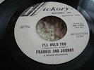 FRANKIE AND JOHNNY I'LL HOLD YOU   HICKORY DEMO 100% ORIGINAL BARGAIN