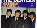 THE BEATLES - YESTERDAY / ACT NATURALLY 45 CAPITOL 5498 45=NM