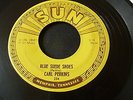 Carl Perkins - Blue Suede Shoes 1956 USA 45 SUN