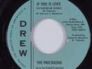 Northern Soul 45 PRECISIONS If This Is Love DREW HEAR VG++