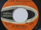 JACK MONTGOMERY-MY DEAR BELOVED /DO YOU BELIEVE IT-NORTHERN on Scepter