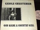 CAROLE CHRISTENSEN God Made a Country Girl LP PRIVATE FEMME COUNTRY UTAH