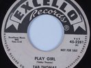 R&B Soul 45 TAB THOMAS Play Girl EXCELLO HEAR