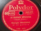 78 RPM GEORGES BRASSENS LA MAUVAISE REPUTATION/LE PETIT CHEVAL -1er disque 78T-