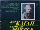 OLEG KAGAN SVYATOSLAV RICHTER Mozart Sonatas Nos.26,27,23 MELODIYA C10-09117