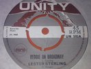 LESTER STERLING/THE CLIQUE-REGGIE ON BROADWAY/LOVE CAN BE WONDERFUL-7'UNITY-OG