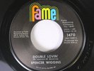 Northern Deep Soul 45 Spencer Wiggins - Double Lovin' / I'D Rather Go Blind On F