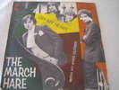 THE MARCH HARE -  UK PSYCH POPSIKE KOOBAS SPAIN P/S 45 1968 HEAR