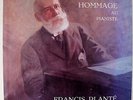 HOMMAGE AU PIANISTE FRANCIS PLANTÉ, UN DISQUE 33 T TRÈS RARE, NUMBERED NEAR MINT