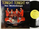 The MELLOKINGS  Tonight Tonight orig 1960 Doo Wop LP Herald