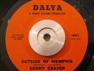 Northern Soul 45 Sonny Craver - Outside Of Memphis on DALYA Original EX nice