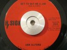 Rare Soul/Funk 45 Ann Alford - Got To Get Me A Job on HY SIGN RECS NM ORIGINAL