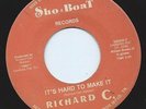 Modern Soul Boogie 45 Richard C 'It's Hard To Make It' Sho Boat Hear