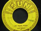 SONNY BURGESS   RED HEADED WOMAN / WE WANNA BOOGIE   SUN 247   ROCKABILLY 45