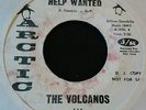 ORIGINAL NORTHERN SOUL 45 - THE VOLCANOS - HELP WANTED - ARCTIC - WHITE DEMO
