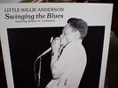 Little WILLIE ANDERSON Swinging the Blues.Private Label Chicago LP NM