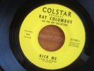 KICK ME 45 fuzz guitar psych record Ray Columbus garage psychedelic punk rock NM