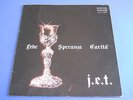LP ITALIAN PROG J.E.T. - FEDE SPERANZA CARITA' - ORIGINALE DURIUM CALICE RILIEVO
