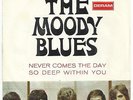 THE MOODY BLUES - NEVER COMES A DAY 7/45 PORTUGAL PS 1969 RARE UNIQUE PSYCH