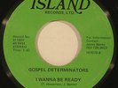 Gospel funk 45   GOSPEL DETERMINATORS “Wanna Be Ready” ISLAND (D.C.) rare HEAR